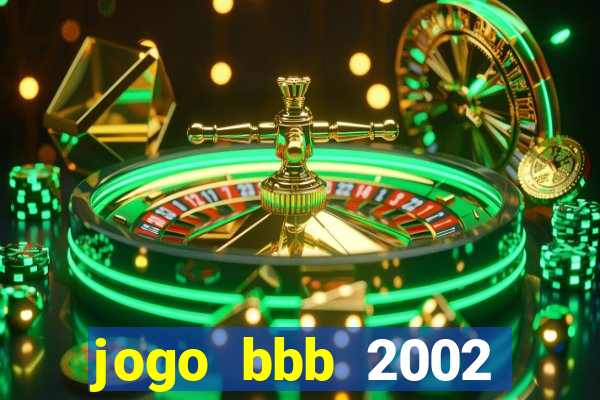 jogo bbb 2002 download android